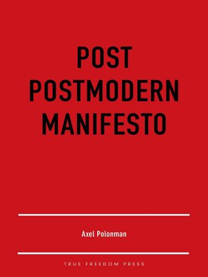 cover image of Post Postmodern Manifesto